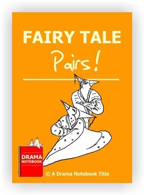 Drama Lesson Plan for Schools-Fairy Tale Pairs