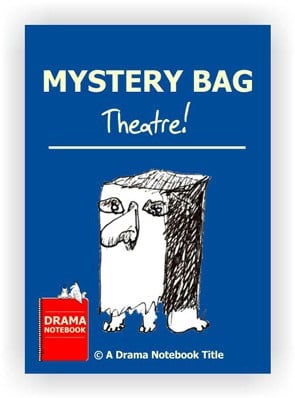 Drama Lesson Plan for Schools-Mystery Bag Theatre