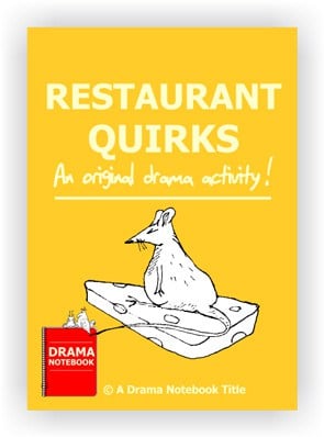 Restaurant Quirks Drama Activity for Schools