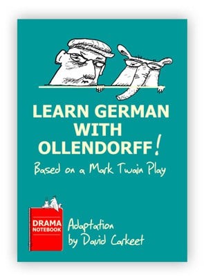 Learn German with Ollendorff! Mark Twain Royalty-free Play Script for Schools