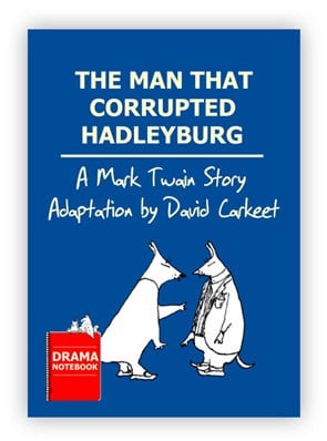 The Man That Corrupted Hadleyburg Mark Twain Royalty-free Play Script for Schools