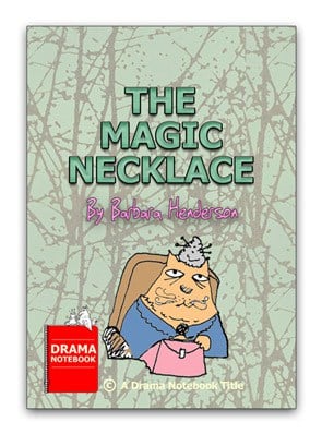 Short, funny play for teens-The Magic Necklace