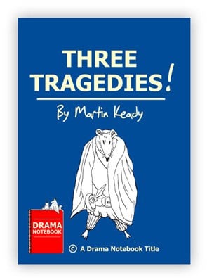Shakespeare Adaptation Play Script for Schools-Three Tragedies