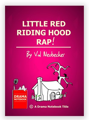 Short Little Red Riding Hood Play Script For Schools Includes Rap