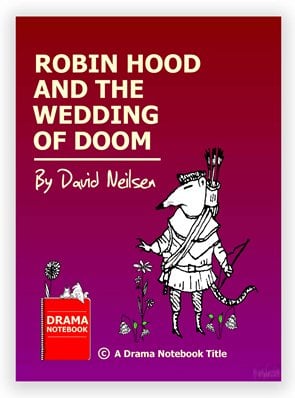 Robin Hood and the Wedding of Doom