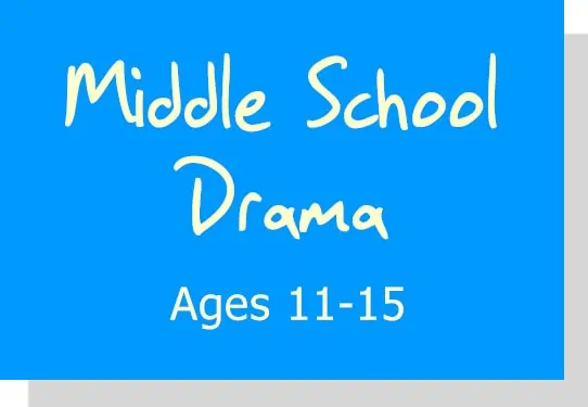 Middle School Drama Workshops